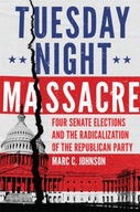 Tuesday Night Massacre: Four Senate Elections and