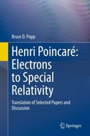 Henri Poincare: Electrons to Special Relativity: