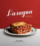 Lasagna: A Baked Pasta Cookbook Hezel Anna