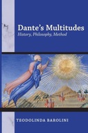Dante s Multitudes: History, Philosophy, Method