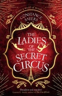 The Ladies of the Secret Circus: enter a world of