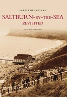 Saltburn-by-the-Sea Revisited Lynn Tony