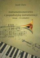 Instrumentoznawstwo z propedeutyką instrumentacji /Akademia Muzyczna w Kato