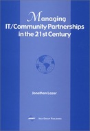 Managing IT/Community Partnerships in the 21st