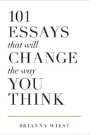 101 Essays That Will Change The Way You Think BOOK KSIĄŻKA