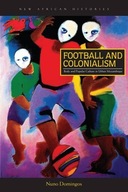 Football and Colonialism: Body and Popular