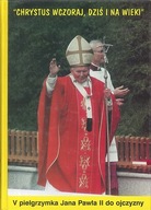 V pielgrzymka Jana Pawła II do ojczyzny Górny Jerz