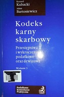 Kodeks karny skarbowy. Przestępstwa i wykroczenia