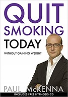 Quit Smoking Today Without Gaining Weight Paul McKenna