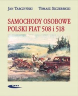 Samochody osobowe Polski Fiat 508 518 historia 24h
