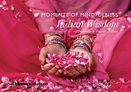 Moments of Mindfulness: Indian Wisdom Follmi