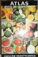 Atlas owoców egzotycznych - Bernd Nowak