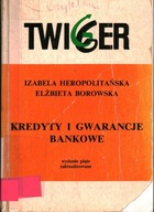 KREDYTY I GWARANCJE BANKOWE - HEROPOLITAŃSKA