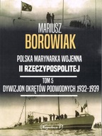Polska marynarka wojenna II Rzeczypospolitej Tom 5. Dywizjon Okretów Podwod