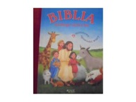 Biblia małego dziecka. 5 - minutowe opowieści wiar