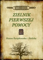 Zielnik pierwszej pomocy - Hanna Świątkowska | Ebook