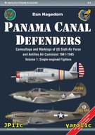 Panama Canal Defenders. vol.1 - Camouflage and Markings