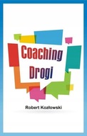 Coaching Drogi Robert Kozłowski