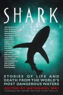 Shark: Stories of Life and Death from the World s