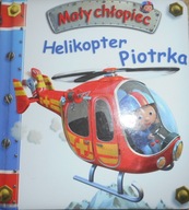Helikopter Piotrka. Mały chłopiec Alexis Nesme