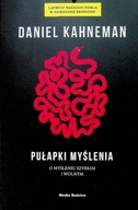 Daniel Kahneman - Pułapki myślenia