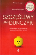 SZCZĘŚLIWY JAK DUŃCZYK Malene Rydahl