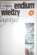 Kompendium wiedzy o logistyce - Praca zbiorowa