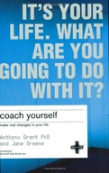 Coach Yourself: How To Create Solutions In Your