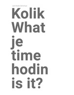 Kolik je hodin? / What time is it? Josef Chybík