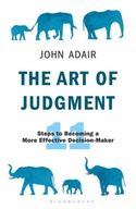 The Art of Judgment: 10 Steps to Becoming a More