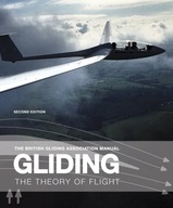 The British Gliding Association Manual: Gliding: