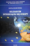 Solidaryzm integrującej się Europy - Z. Sujkowska