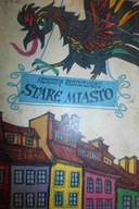 Stare miasto - K Gruszczyński