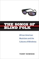 The Songs of Blind Folk: African American