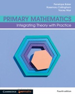 Primary Mathematics: Integrating Theory with Practice Callingham, Rosemary