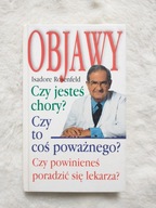 Objawy Czy jesteś chory? Isadore Rosenfeld