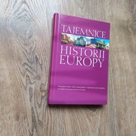 Tajemnice historii Europy Dorota Lis