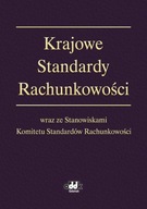 Krajowe Standardy Rachunkowości wraz ze Stanowiskami Komitetu Standardów Ra