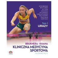 KLINICZNA MEDYCYNA SPORTOWA TOM 1 URAZY - P.BRUKNER, K.KHAN 2024