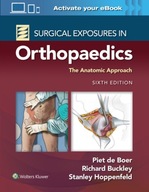 Surgical Exposures in Orthopaedics: The Anatomic