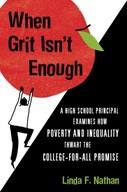When Grit Isn t Enough: Why We Can t Afford to