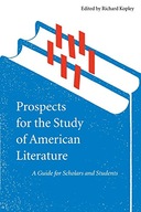 Prospects for the Study of American Literature: A