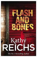 Flash and Bones: (Temperance Brennan 14) Reichs