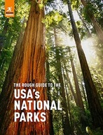 The Rough Guide to the USA s National Parks