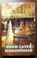 SLOVAKIA SHOW CAVES Słowacja jaskinie jęz.ang.