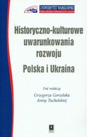 Historyczno kulturowe uwarunkowania rozwoju