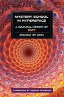 Mystery School in Hyperspace: A Cultural History