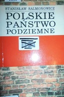 Polskie Państwo Podziemne - Stanisław Salmonowicz