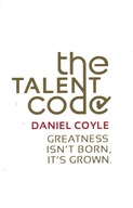 THE TALENT CODE - DANIEL COYLE