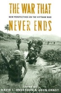 The War That Never Ends: New Perspectives on the